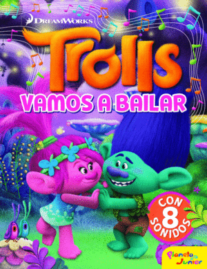 TROLLS  VAMOS A BAILAR  CUENTO CON 8 SONIDOS