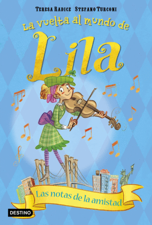 LILA 5. LAS NOTAS DE LA AMISTAD