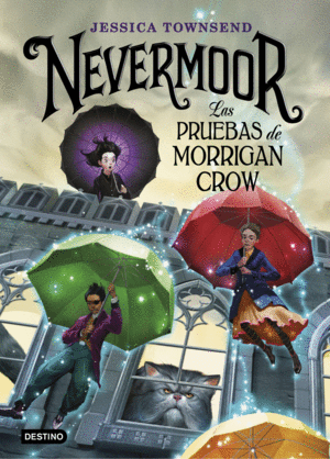 NEVERMOOR 1  LAS PRUEBAS DE MORRIGAN CROW