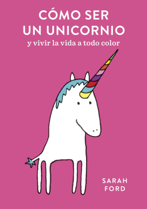 C�MO SER UN UNICORNIO