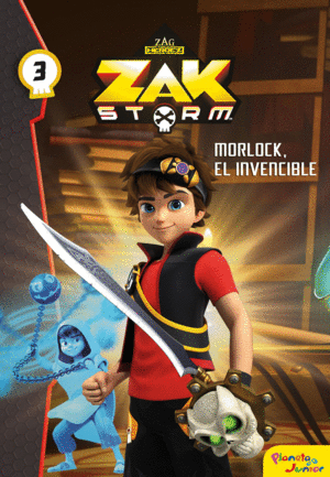 ZAK STORM. NARRATIVA 3. MORLOCK, EL INVENCIBLE