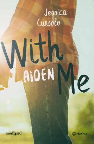 WITH ME.AIDEN