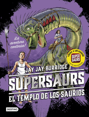 SUPERSAURS 4 EL TEMPLO DE LOS SAURIOS