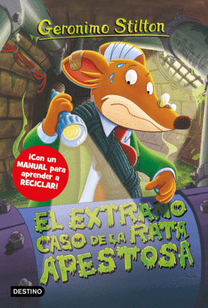 GERONIMO STILTON 22  EL EXTRAO CASO DE LA RATA APESTOSA