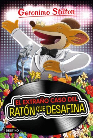 GERONIMO STILTON 55  EL EXTRAO CASO DEL RATN QUE DESAFINA