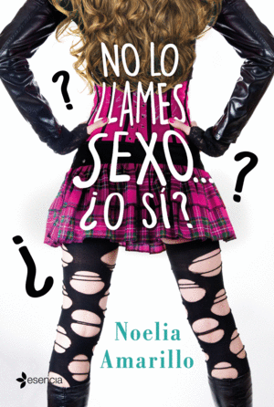 NO LO LLAMES SEXO... O S? SERIE NO LO LLAMES, 4