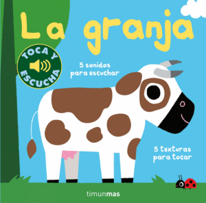 LA GRANJA   TOCA Y ESCUCHA