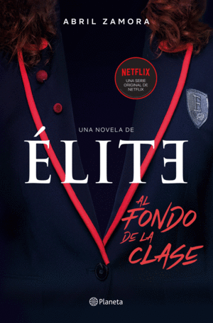 ELITE: AL FONDO DE LA CLASE