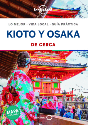 KIOTO Y OSAKA   DE CERCA