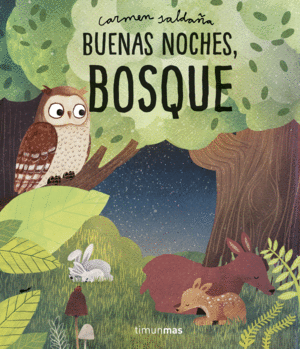 BUENAS NOCHES, BOSQUE     CARTONE