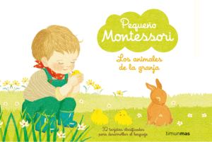 PEQUEO MONTESSORI. LOS ANIMALES DE LA GRANJA (TARJETAS)