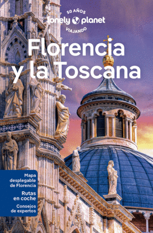 FLORENCIA Y LA TOSCANA    LO MEJOR DE