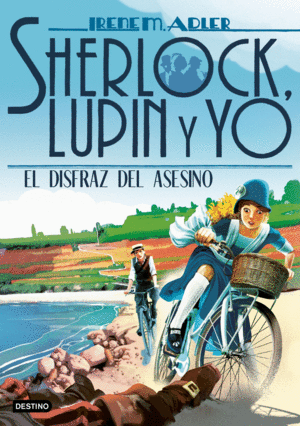 SHERLOCK LUPIN Y YO 16  EL DISFRAZ DEL ASESINO