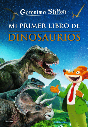 MI PRIMER LIBRO DE DINOSAURIOS  GERONIMO STILTON