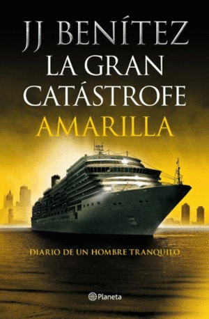 LA GRAN CATSTROFE AMARILLA