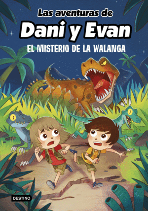 DANI Y EVAN 4. EL MISTERIO DE LA WALANGA