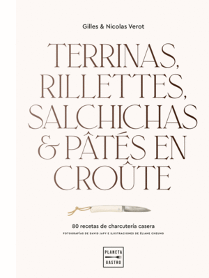 TERRINAS, RILLETTES, SALCHICHAS Y PTS EN CRO-TE