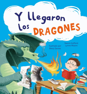 Y LLEGARON LOS DRAGONES   CARTONE