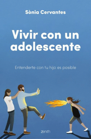 VIVIR CON UN ADOLESCENTE