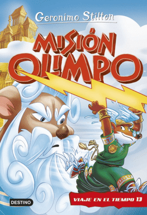 GERONIMO STILTON VIAJE EN EL TIEMPO 13 MISIN OLIMPO.