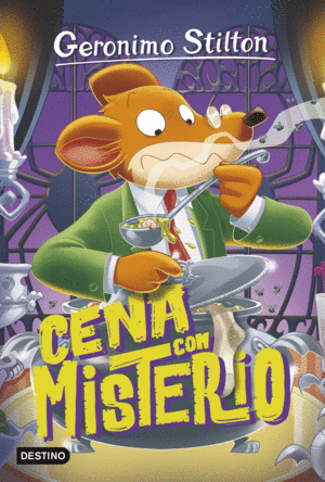 GERONIMO STILTON 89 CENA CON MISTERIO