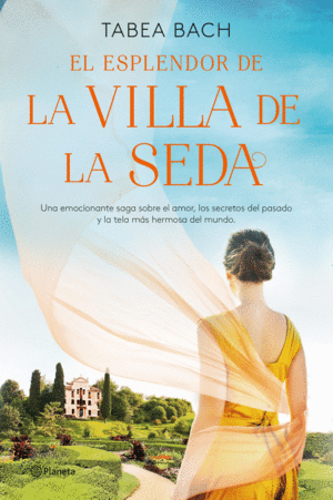 EL ESPLENDOR DE LA VILLA DE LA SEDA  LA VILLA DE LA SEDA 2