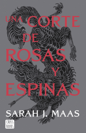 UNA CORTE DE ROSAS Y ESPINAS 1  NUEVA PRESENTACION