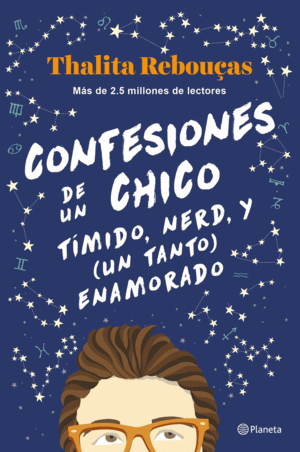 CONFESIONES DE UN CHICO TMIDO, NERD Y (UN TANTO) ENAMORADO (SERIE CONFESIONES 2