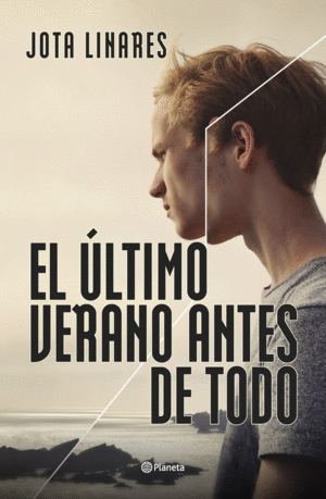 EL �LTIMO VERANO ANTES DE TODO