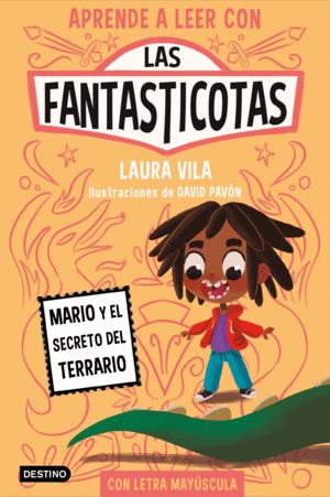 LAS FANTASTICOTAS 2  MARIO Y EL SECRETO DEL TERRARIO  APRENDE A LEER CON