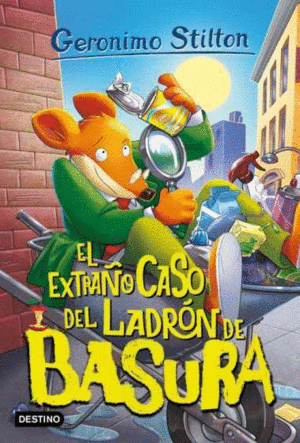 GERONIMO STILTON 93 EL EXTRAO CASO DEL LADRN DE BASURA