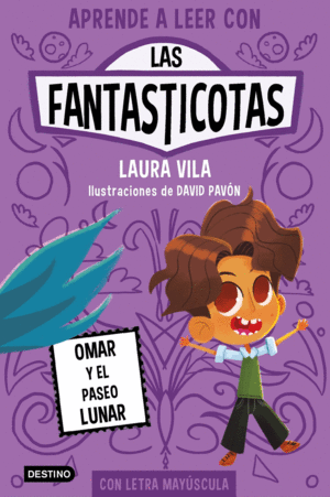 LAS FANTASTICOTAS 3. OMAR Y EL PASEO LUNAR APRENDE A LEER CON