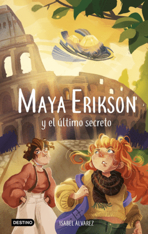 MAYA ERIKSON 6 Y EL LTIMO SECRETO