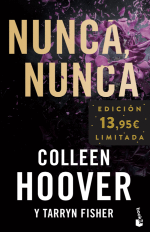 NUNCA, NUNCA (NEVER, NEVER)  EDICIN LIMITADA