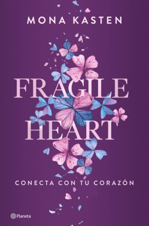 FRAGILE HEART. CONECTA CON TU CORAZN