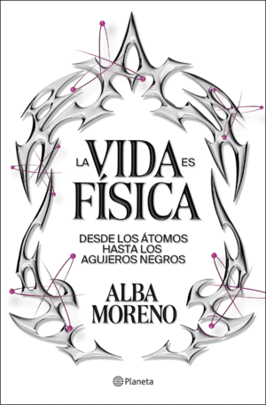 LA VIDA ES FISICA