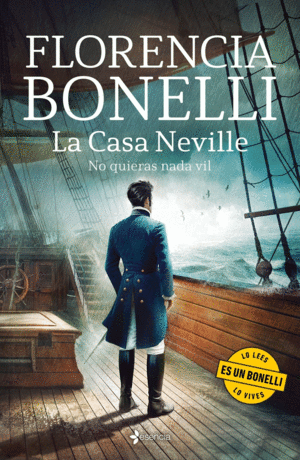 LA CASA NEVILLE . NO QUIERAS NADA VIL