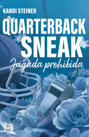 RIVALES. QUARTERBACK SNEAK