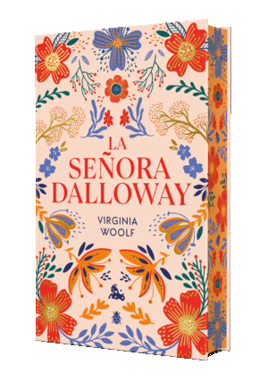 LA SE�ORA DALLOWAY. EDICI�N ESPECIAL