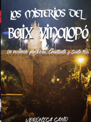 LOS MISTERIOS DEL BAIX VINALOP