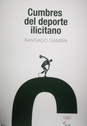 CUMBRES DEL DEPORTE ILICITANO