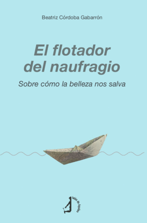 EL FLOTADOR DEL NAUFRAGIO