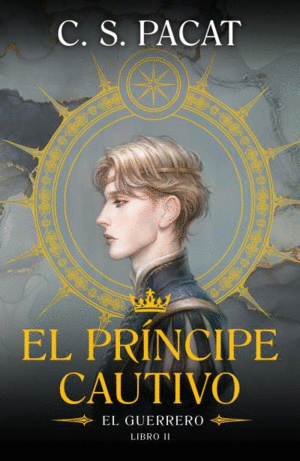 EL PRNCIPE CAUTIVO 2  EL GUERRERO