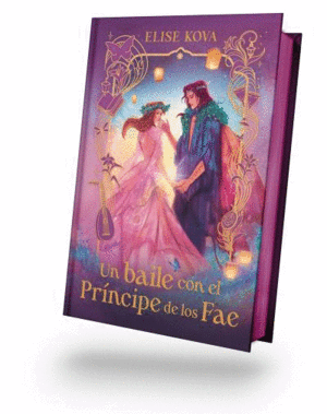 UN BAILE CON EL PRNCIPE DE LOS FAE    EDICION ESPECIAL