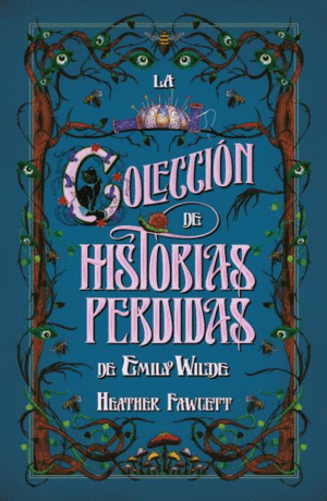 LA COLECCIN DE CUENTOS PERDIDOS DE EMILY WILDE