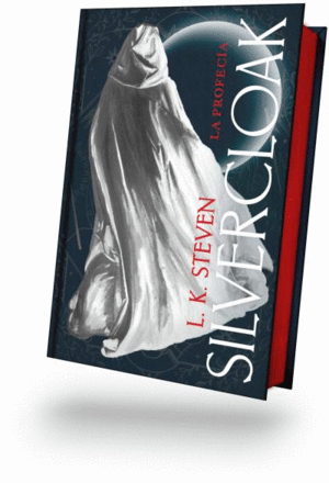 SILVERCLOAK 1   LA PROFECIA