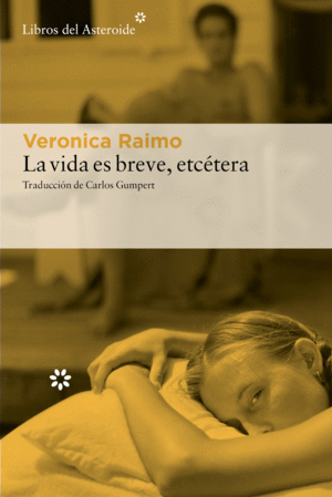 VIDA ES BREVE, ETCETERA, LA