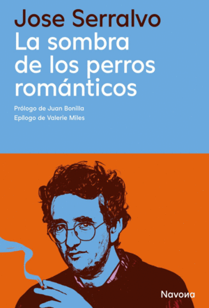 LA SOMBRA DE LOS PERROS ROM�NTICOS