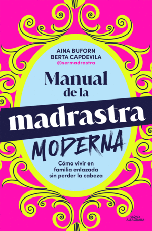 MANUAL PARA LA MADRASTRA MODERNA