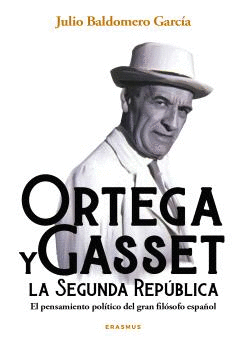ORTEGA Y GASSET Y LA SEGUNDA REPBLICA